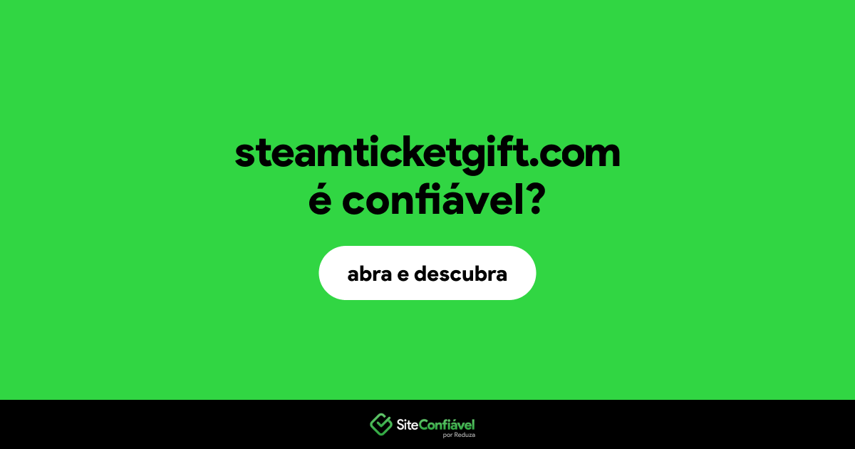 O site steamticketgift.com é confiável?