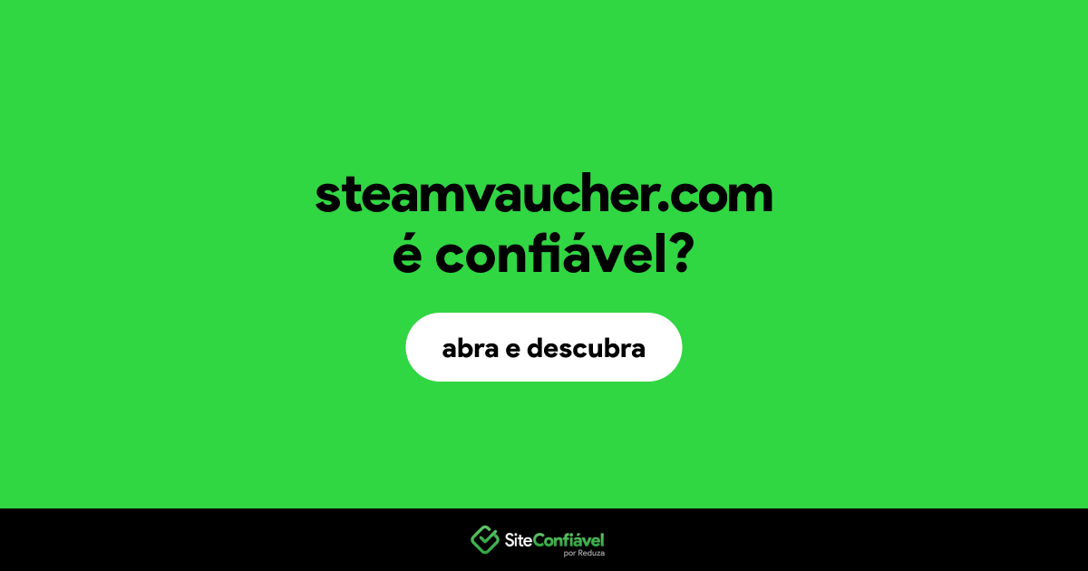 O site steamvaucher.com é confiável?
