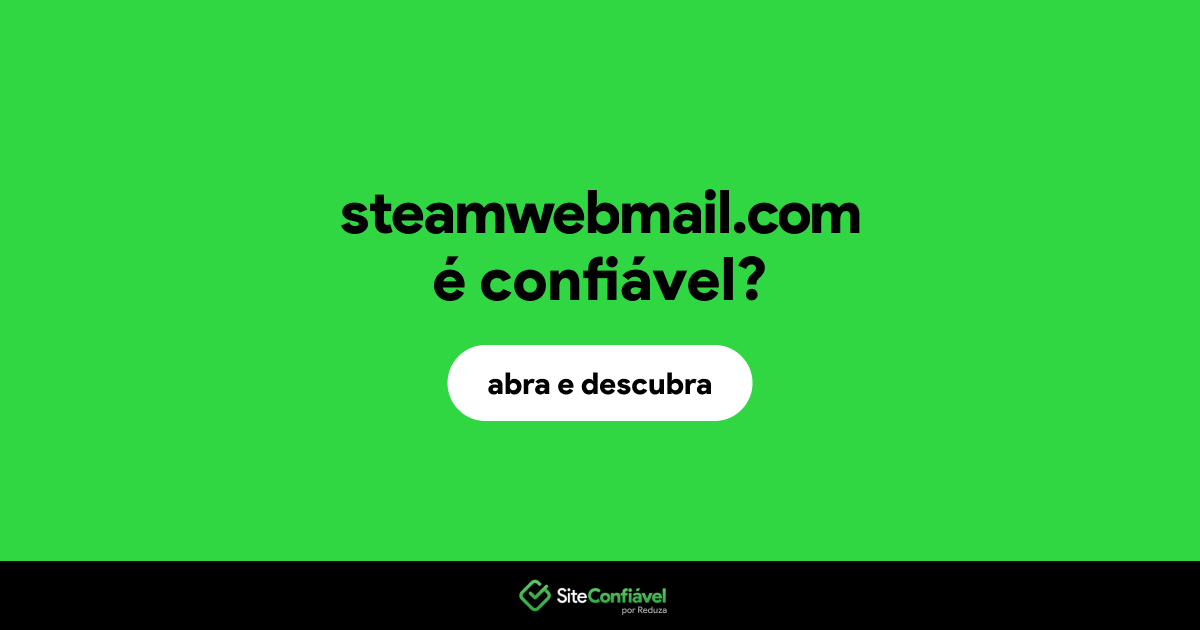 O site steamwebmail.com é confiável?