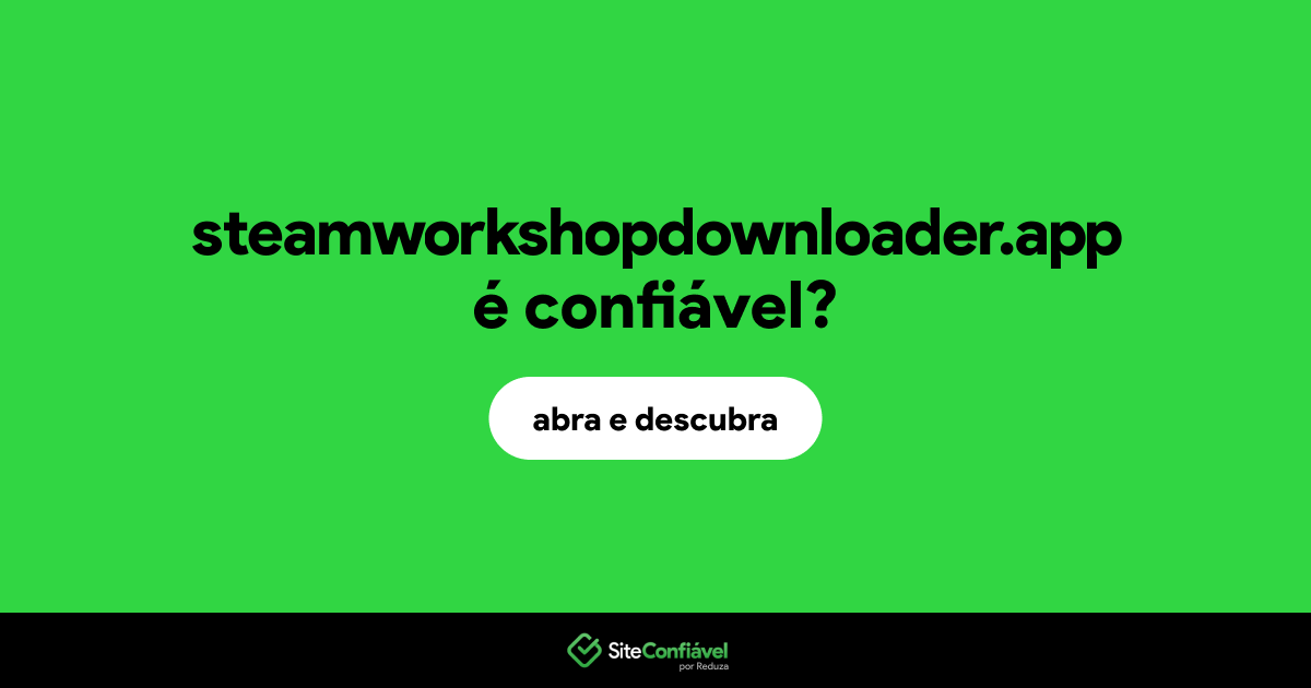 O site steamworkshopdownloader.app é confiável?