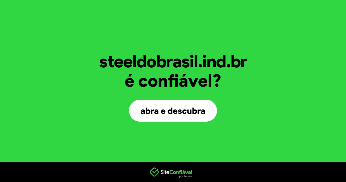 O site steeldobrasil.ind.br é confiável?