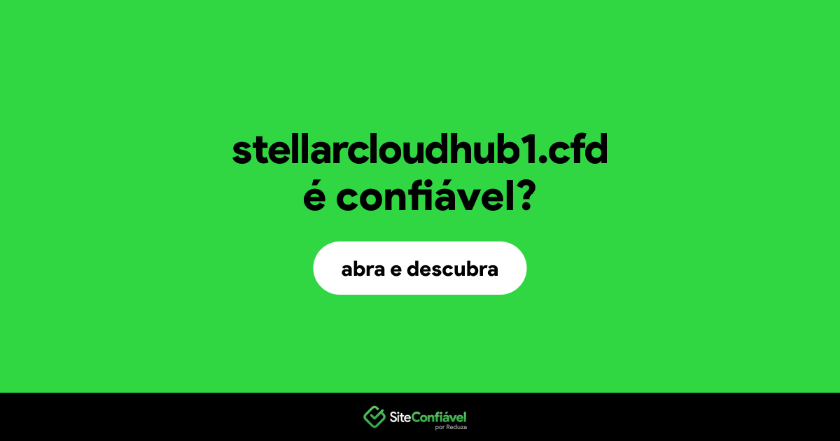 O site stellarcloudhub1.cfd é confiável?