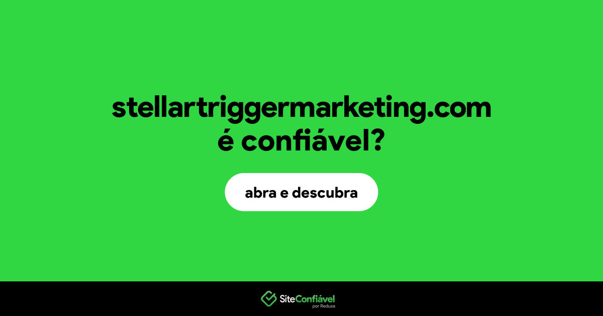 O site stellartriggermarketing.com é confiável?