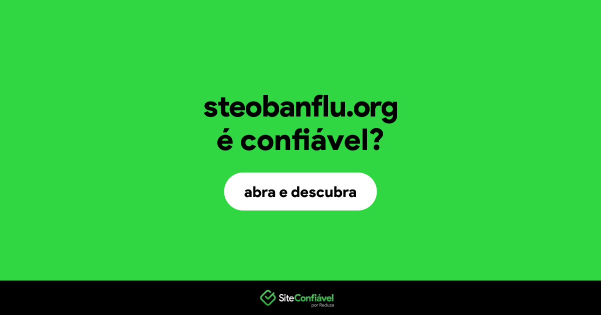 O site steobanflu.org é confiável?