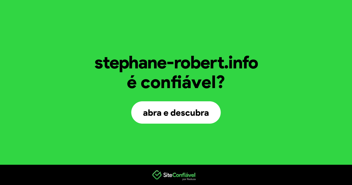 O site stephane-robert.info é confiável?