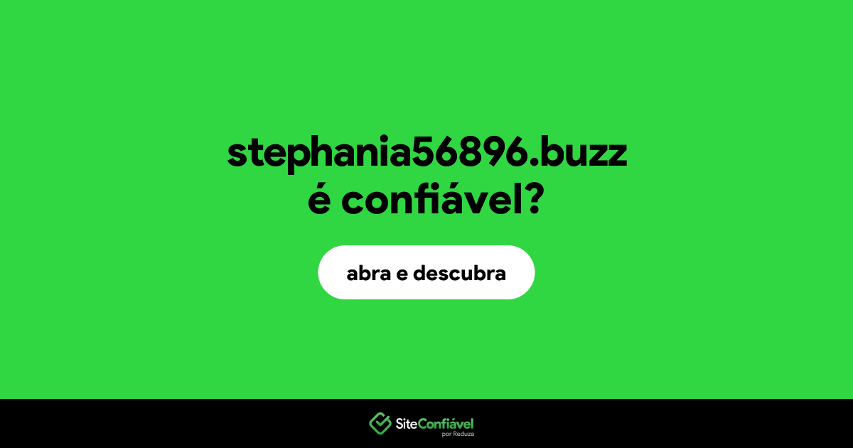 O site stephania56896.buzz é confiável?