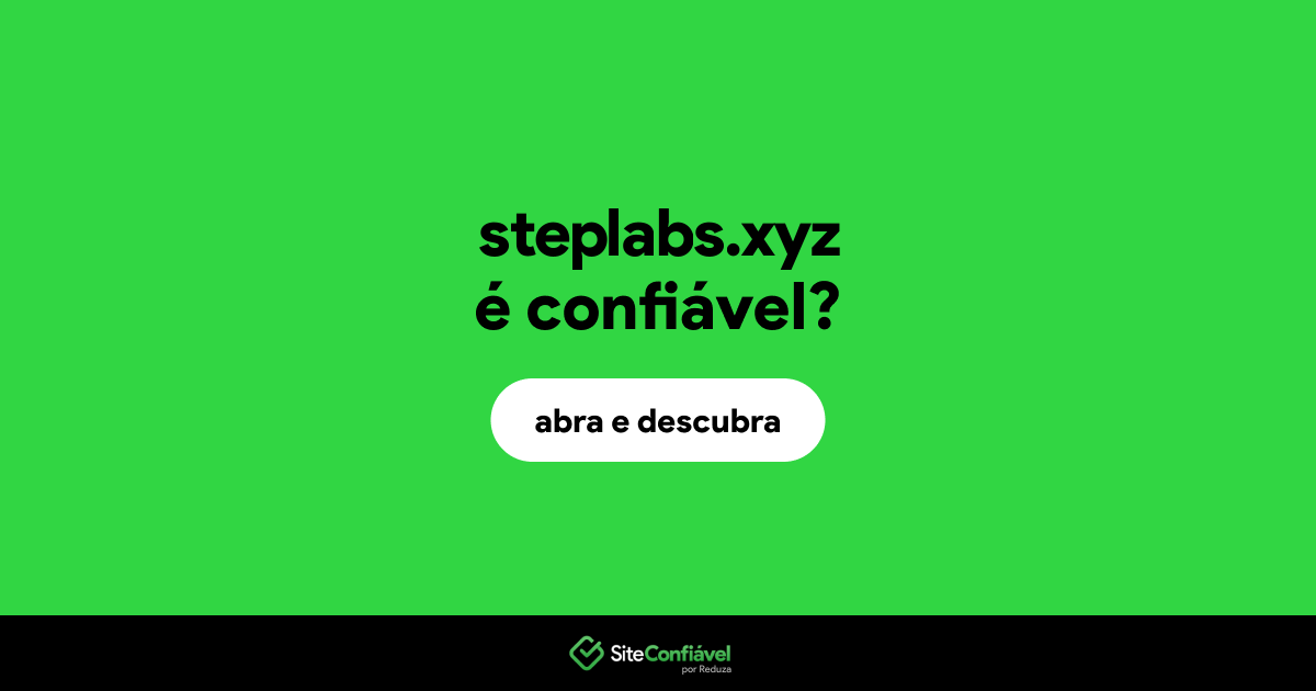 O site steplabs.xyz é confiável?