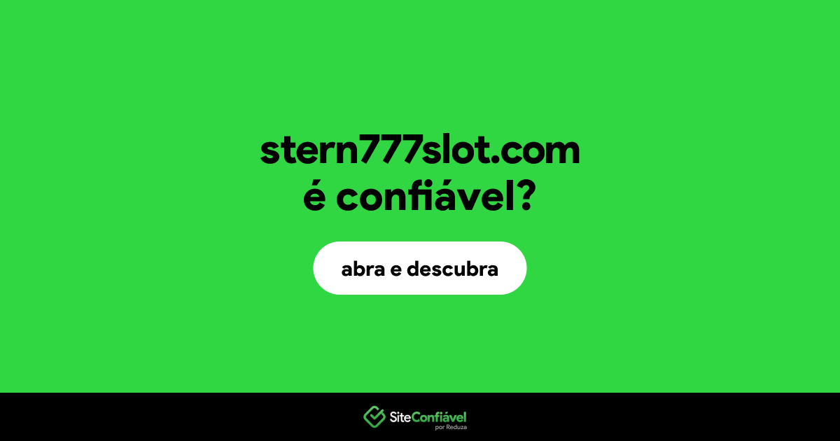 O site stern777slot.com é confiável?