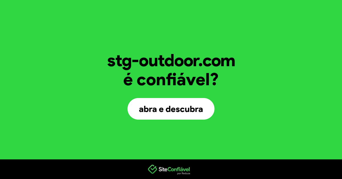 O site stg-outdoor.com é confiável?