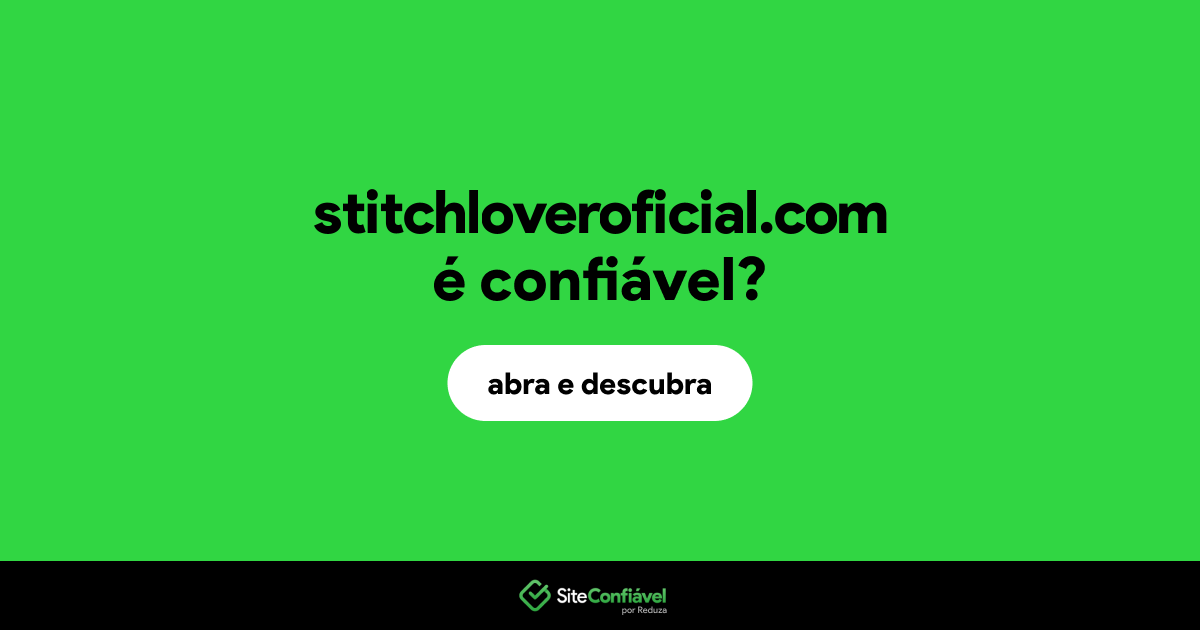O site stitchloveroficial.com é confiável?