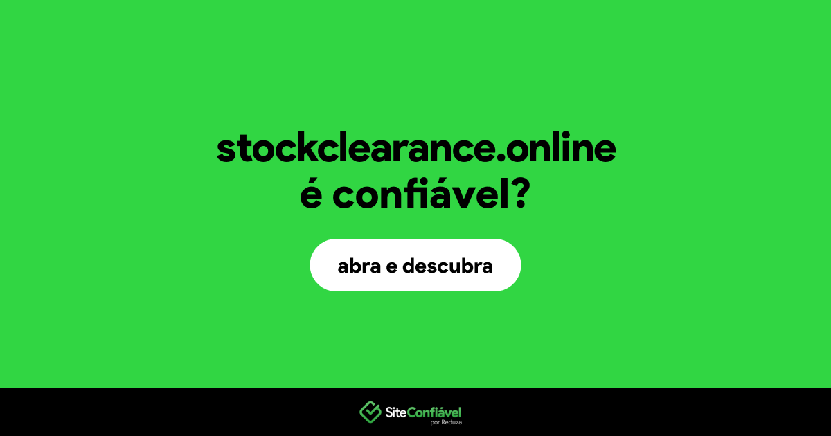 O site stockclearance.online é confiável?