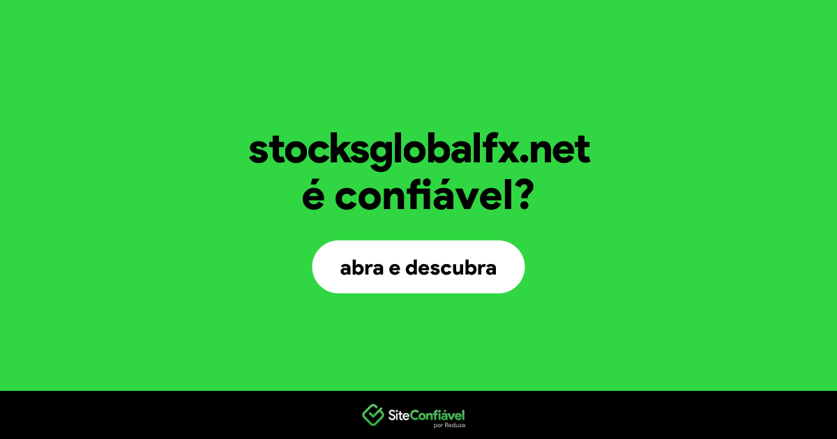 O site stocksglobalfx.net é confiável?