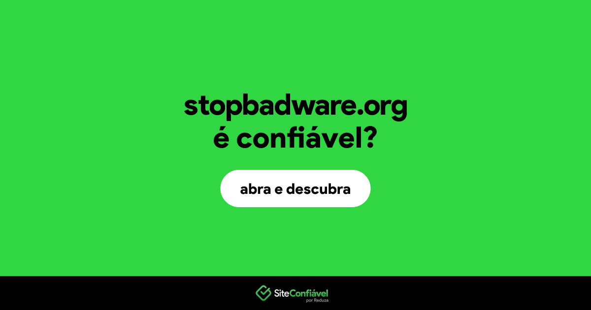O site stopbadware.org é confiável?