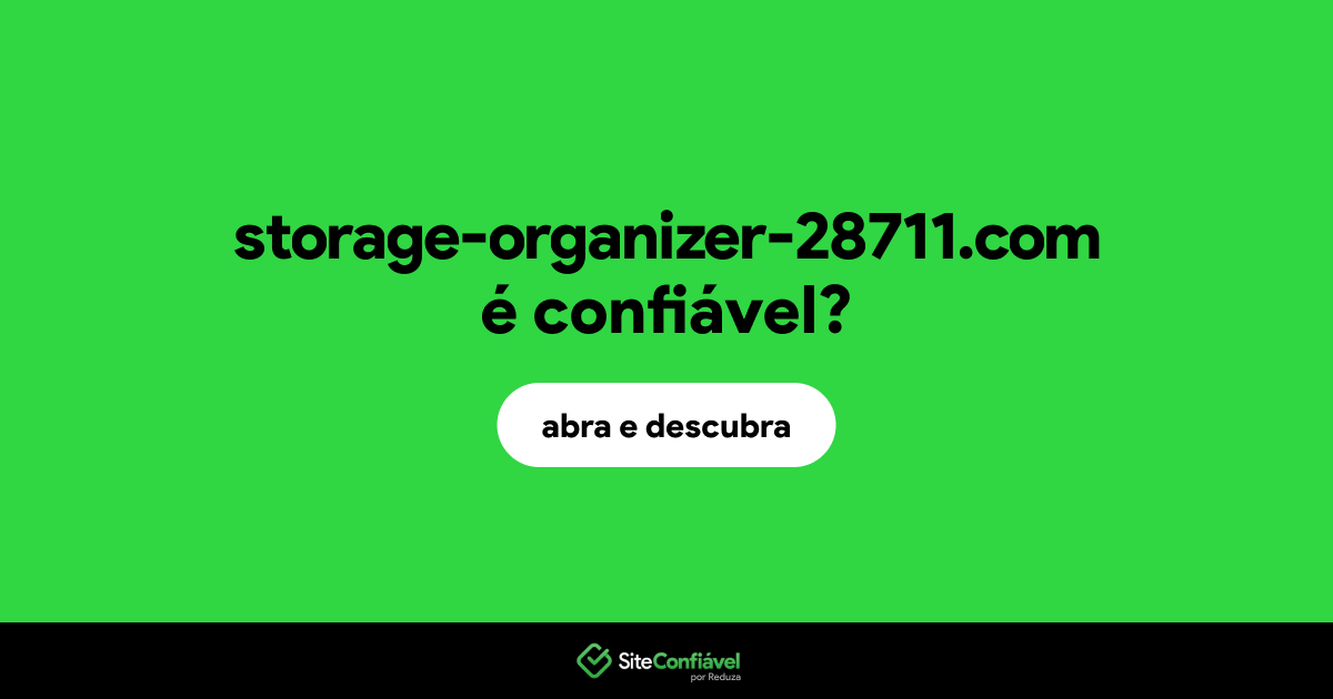 O site storage-organizer-28711.com é confiável?