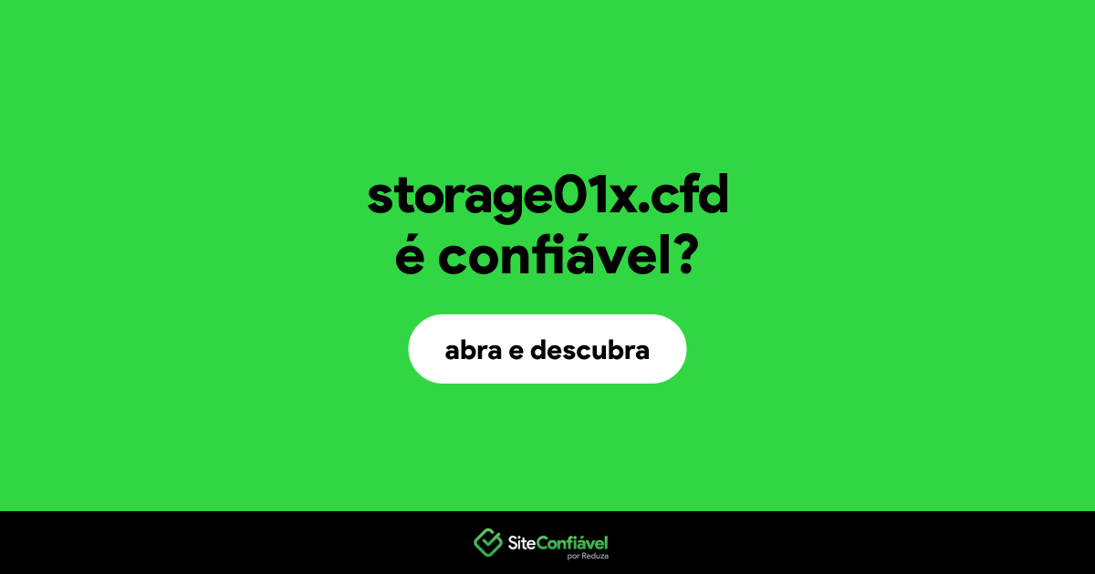 O site storage01x.cfd é confiável?