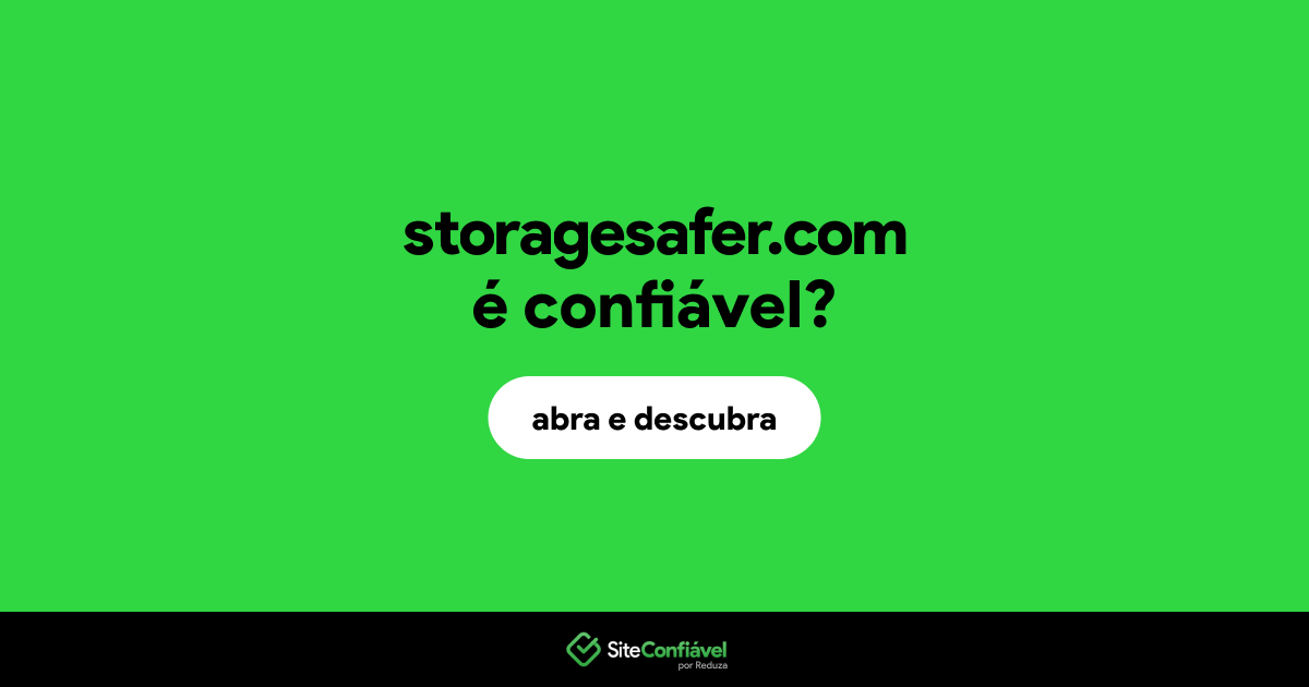O site storagesafer.com é confiável?