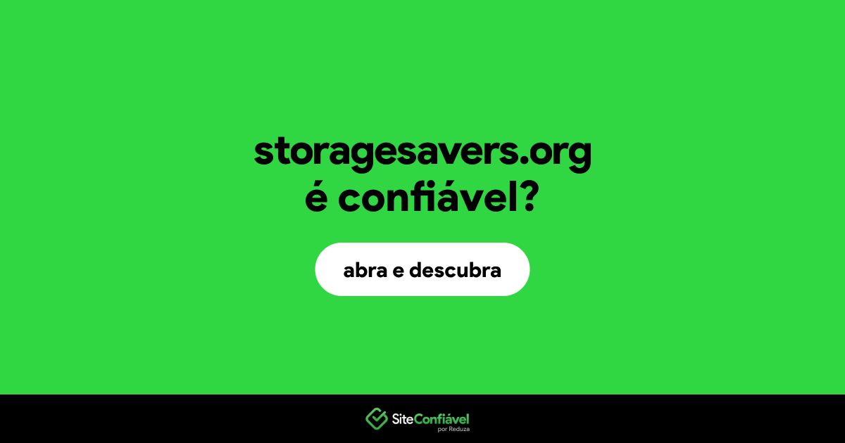 O site storagesavers.org é confiável?
