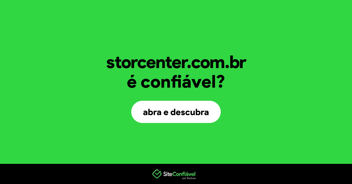 O site storcenter.com.br é confiável?