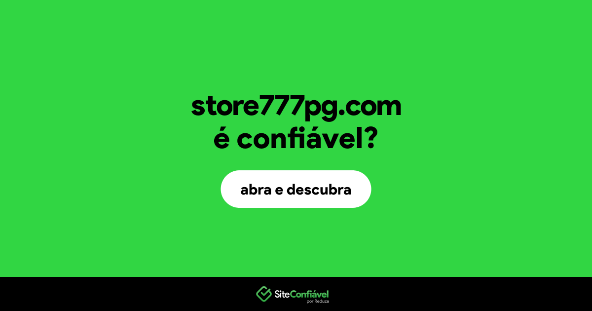 O site store777pg.com é confiável?