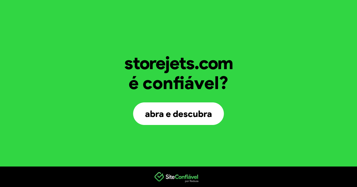 O site storejets.com é confiável?