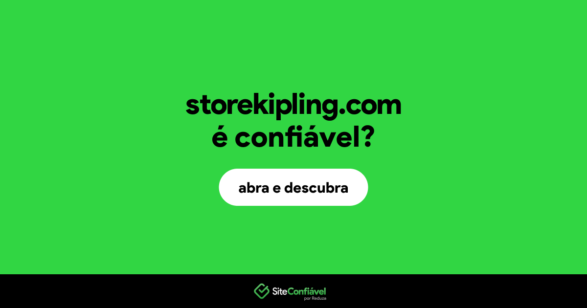O site storekipling.com é confiável?