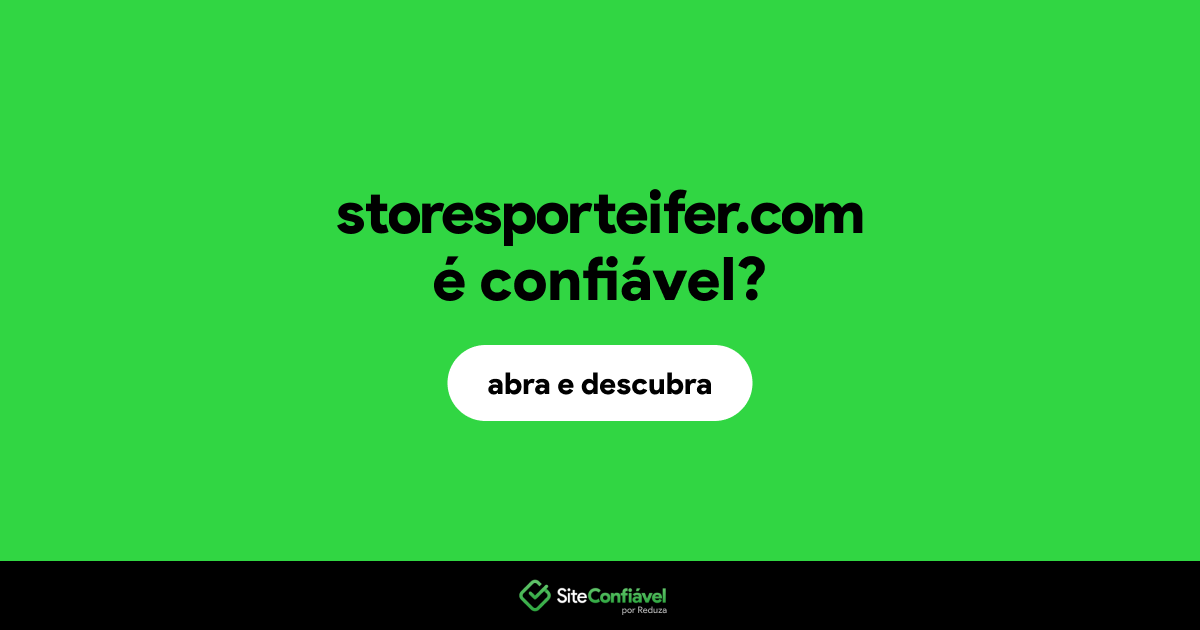 O site storesporteifer.com é confiável?