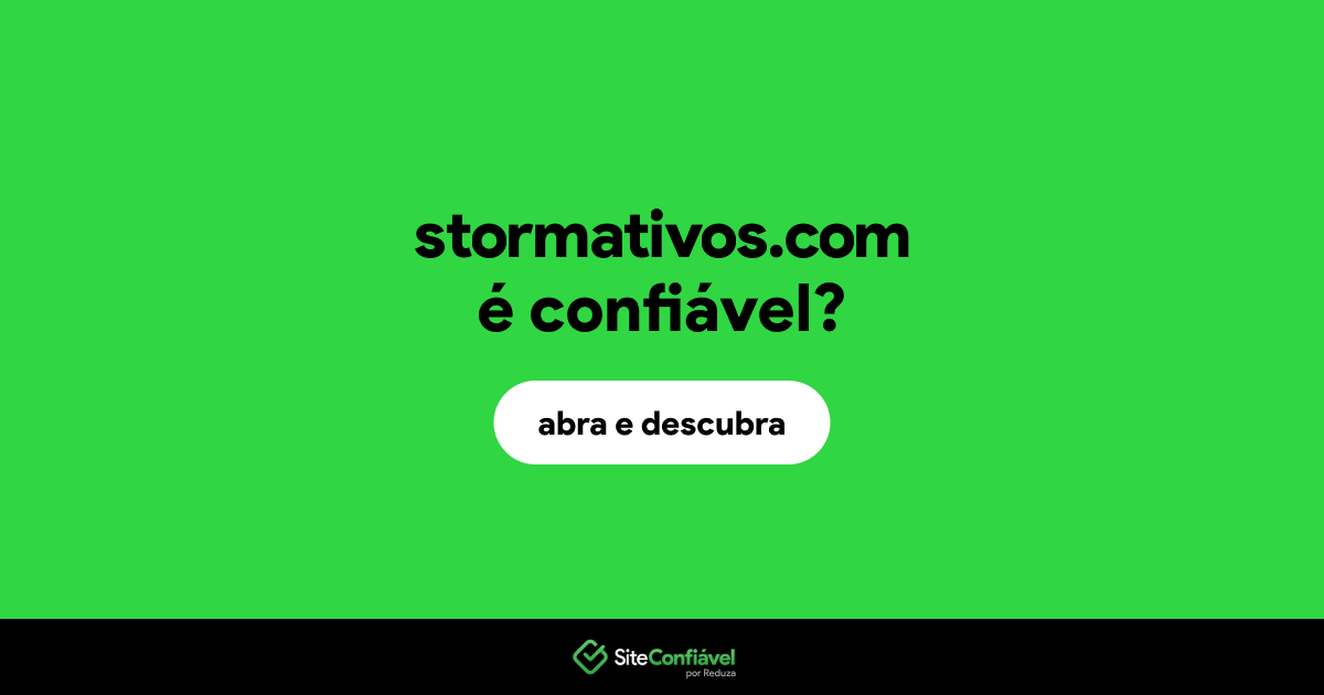 O site stormativos.com é confiável?