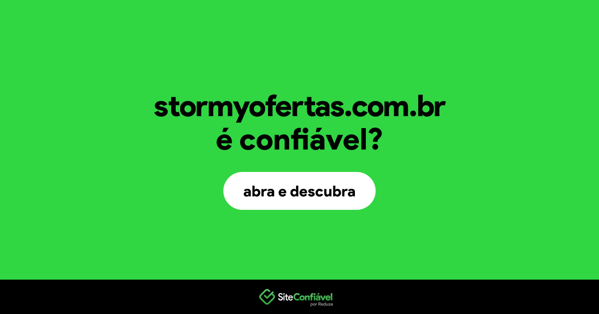 O site stormyofertas.com.br é confiável?