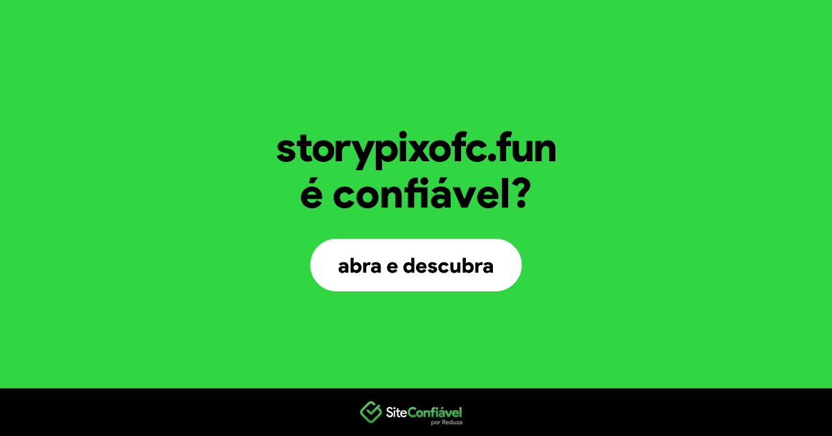 O site storypixofc.fun é confiável?