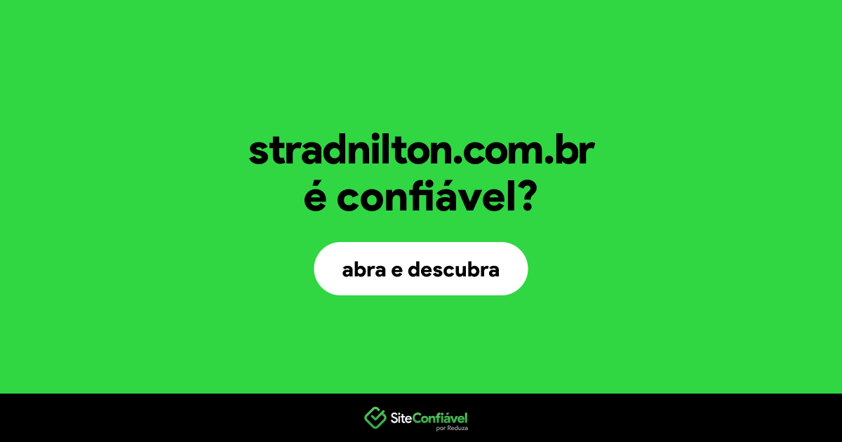 O site stradnilton.com.br é confiável?