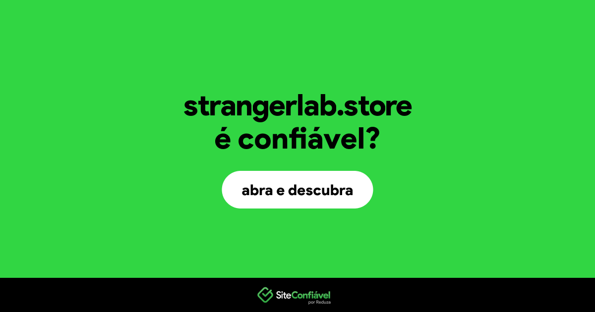 Strangerlab.store é confiável? Strangerlab é segura? | Site Confiável