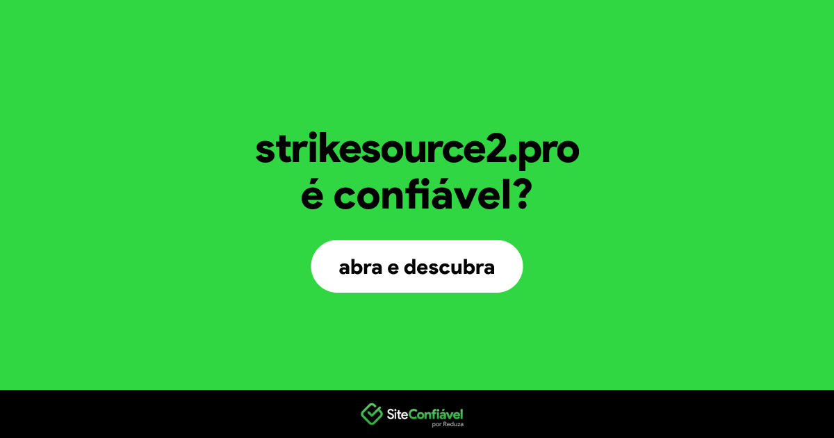 O site strikesource2.pro é confiável?