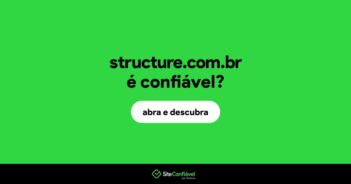 O site structure.com.br é confiável?