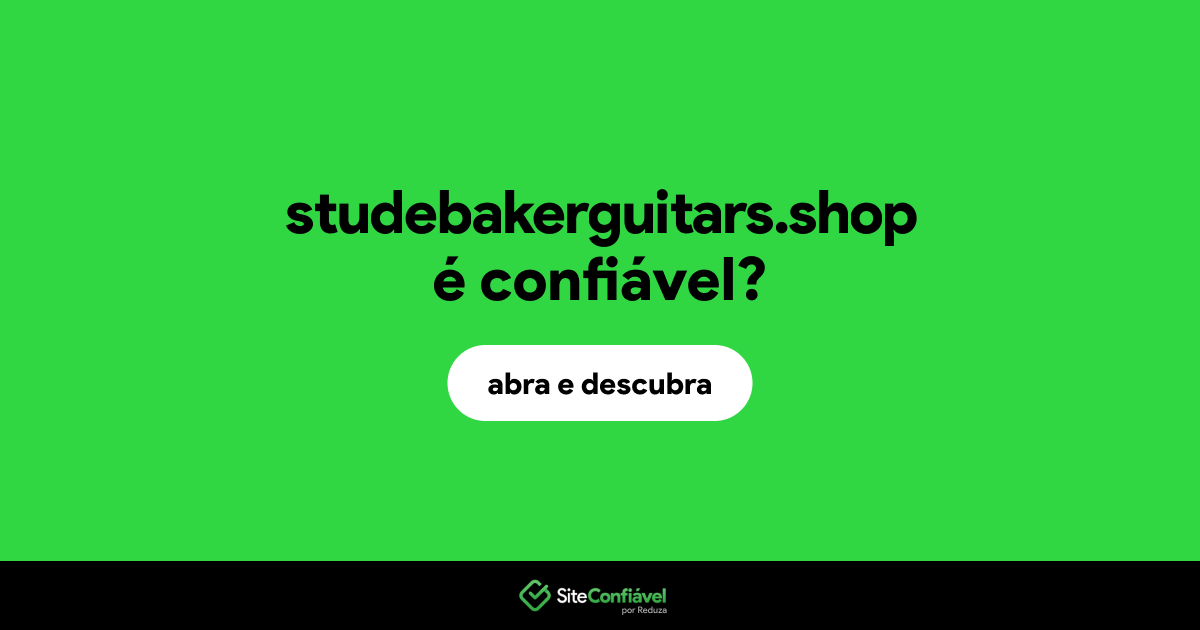 O site studebakerguitars.shop é confiável?