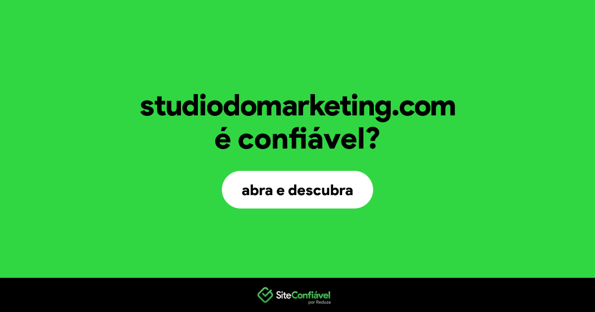 O site studiodomarketing.com é confiável?