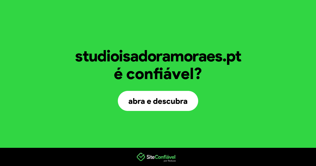 O site studioisadoramoraes.pt é confiável?