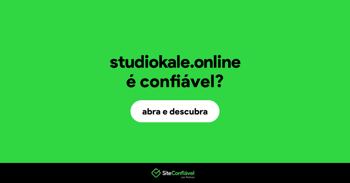 O site studiokale.online é confiável?