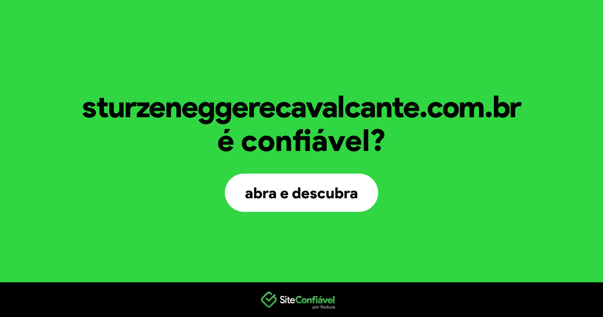 O site sturzeneggerecavalcante.com.br é confiável?
