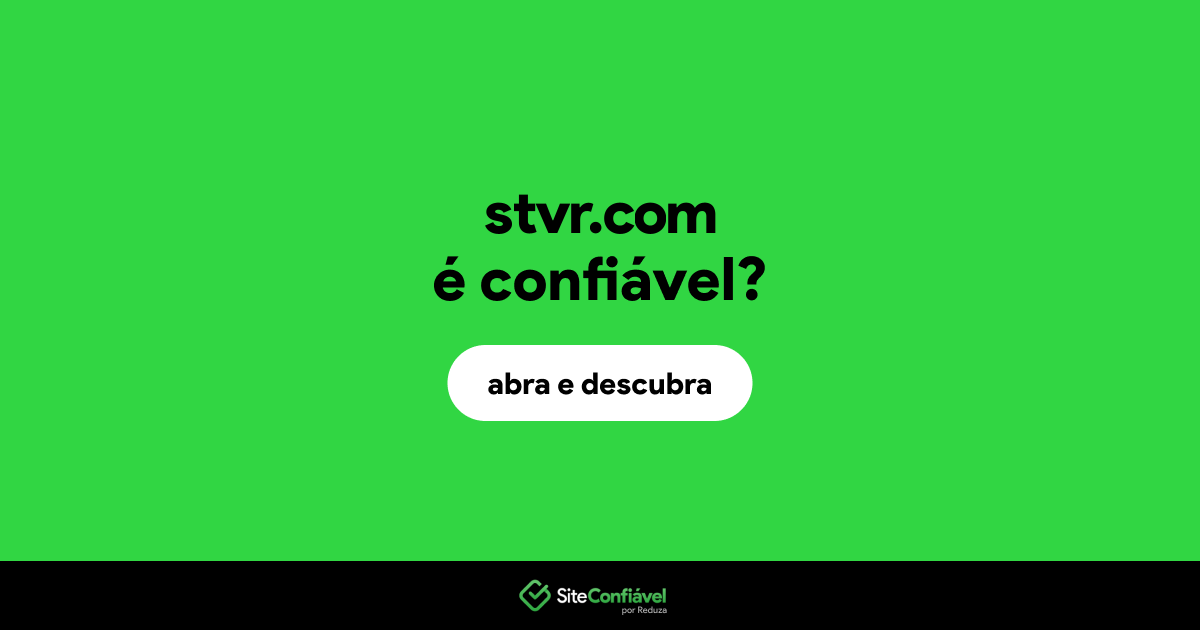 O site stvr.com é confiável?