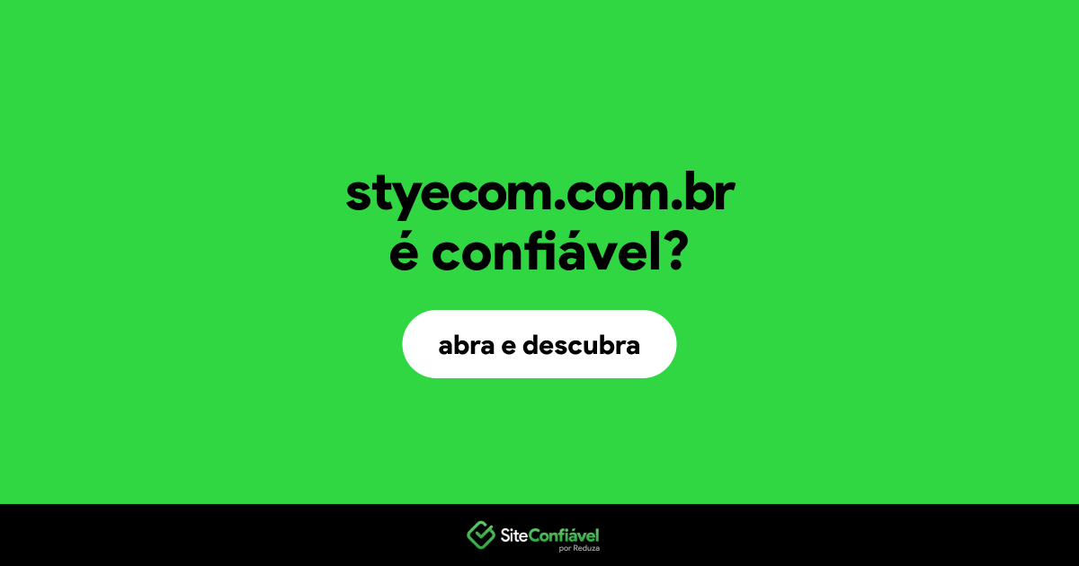 O site styecom.com.br é confiável?