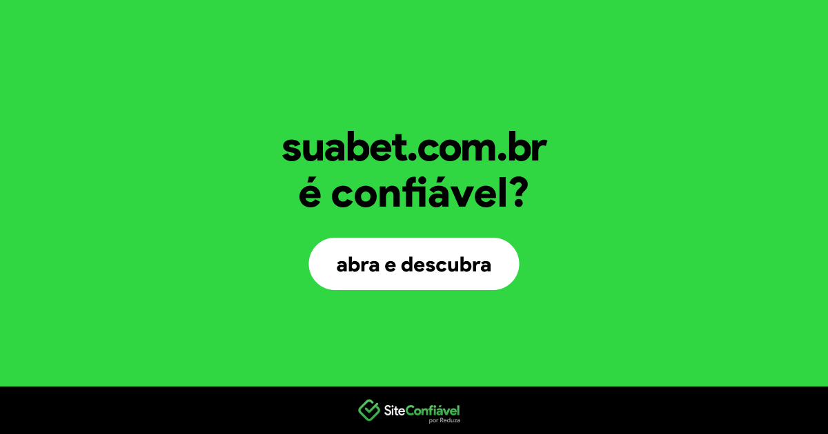 O site suabet.com.br é confiável?