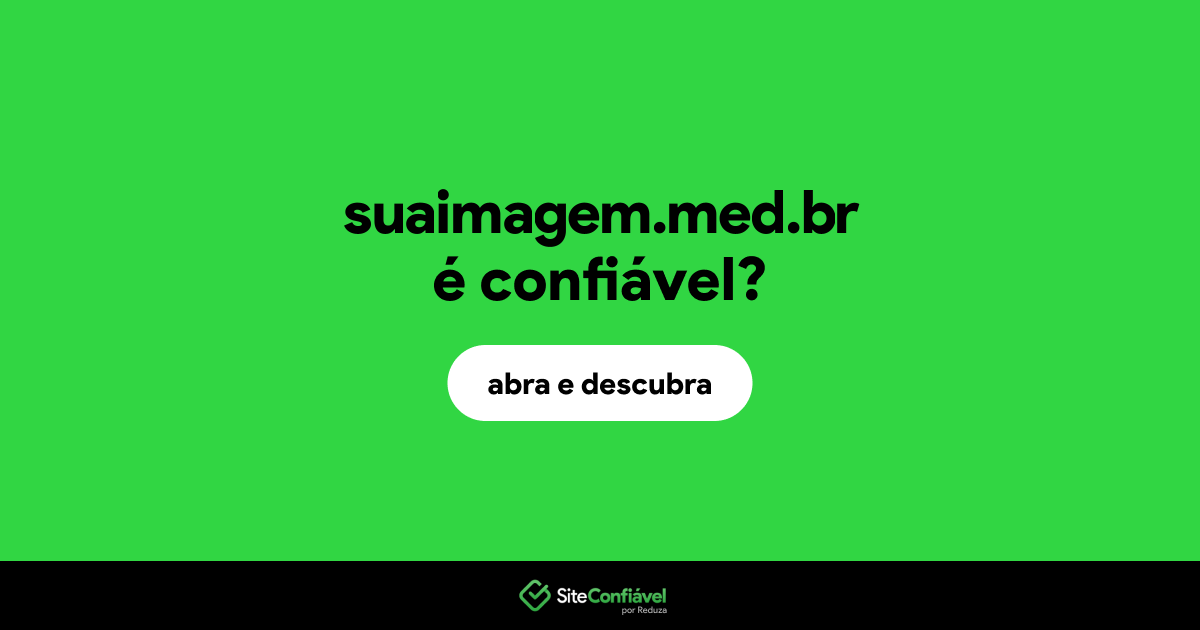 O site suaimagem.med.br é confiável?