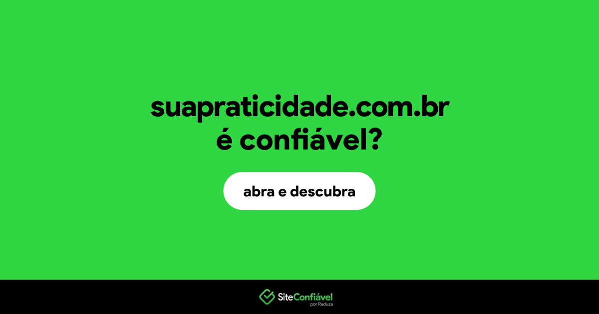 O site suapraticidade.com.br é confiável?