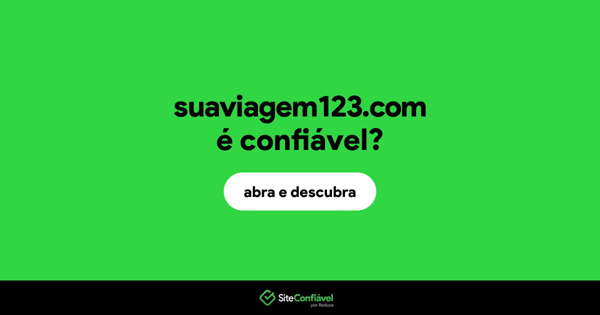 O site suaviagem123.com é confiável?