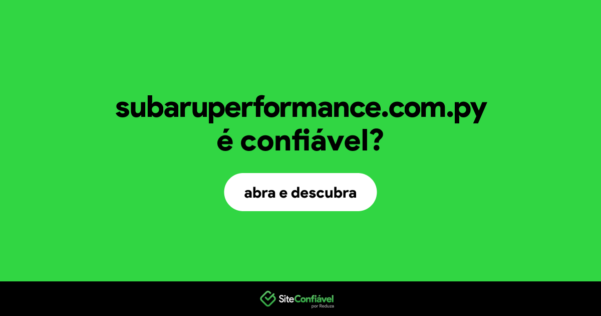 O site subaruperformance.com.py é confiável?