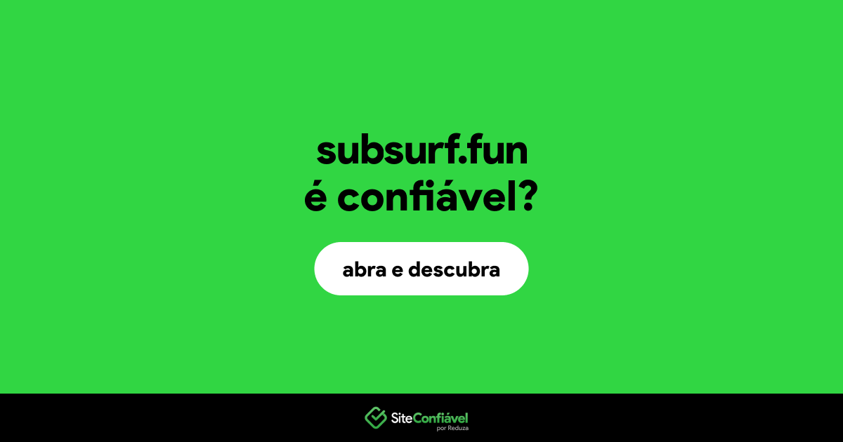 O site subsurf.fun é confiável?