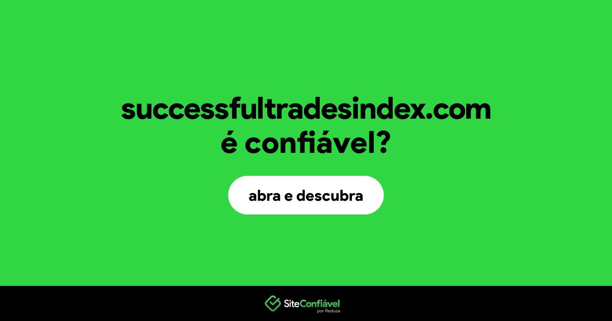 O site successfultradesindex.com é confiável?