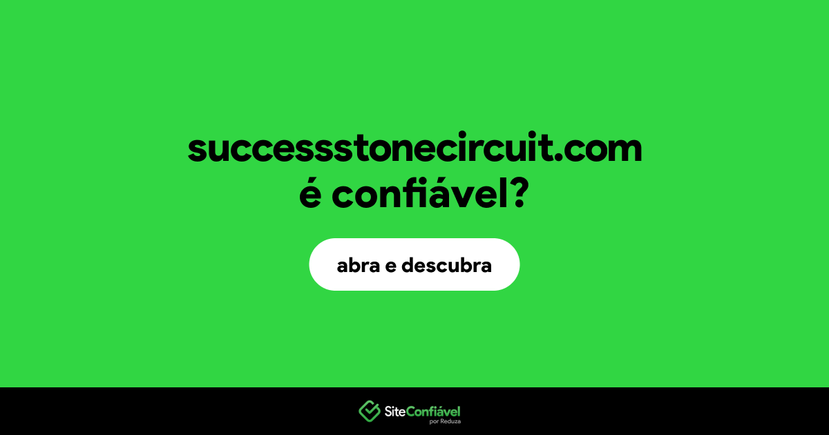 O site successstonecircuit.com é confiável?