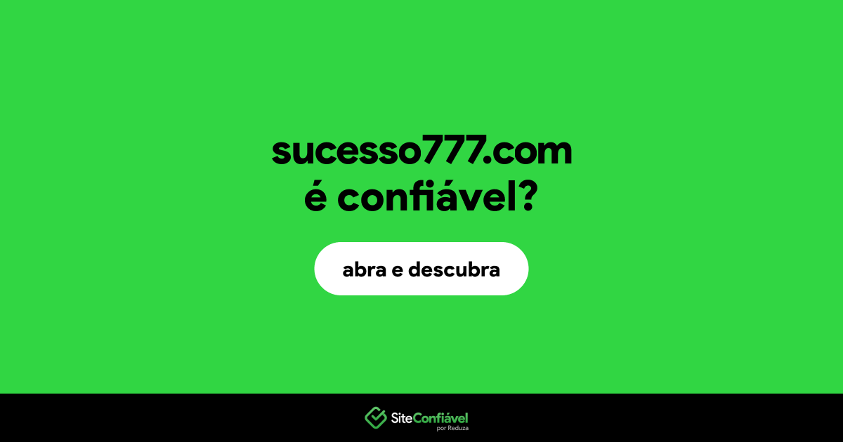 O site sucesso777.com é confiável?