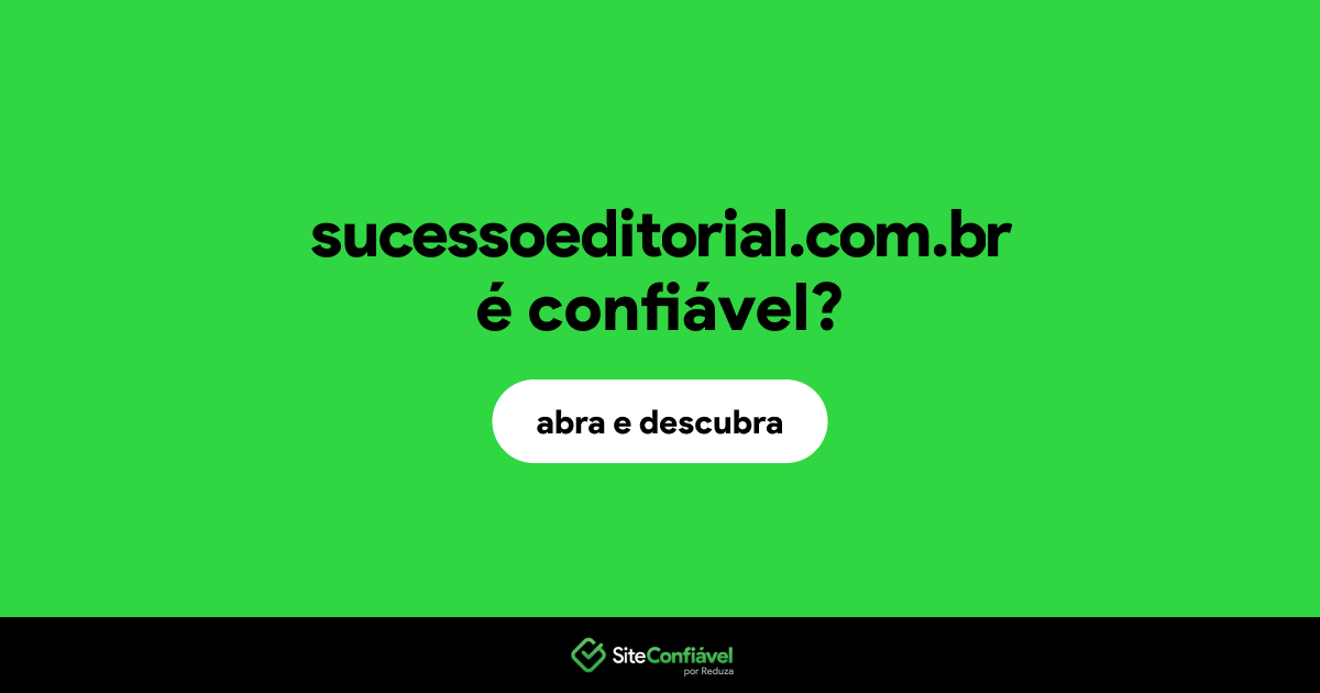 O site sucessoeditorial.com.br é confiável?